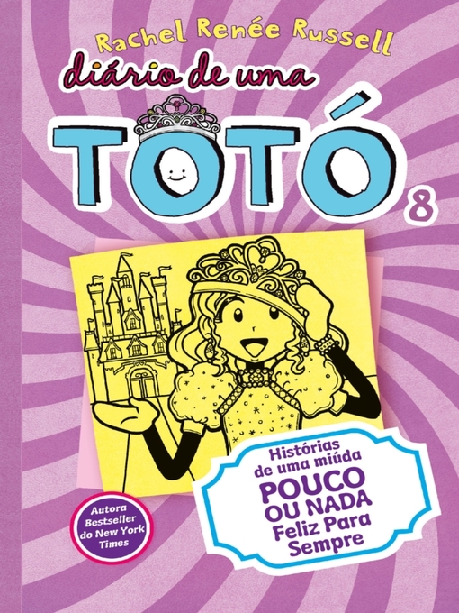 Title details for Diário de uma Totó 8 by Rachel Rénée Russell - Available